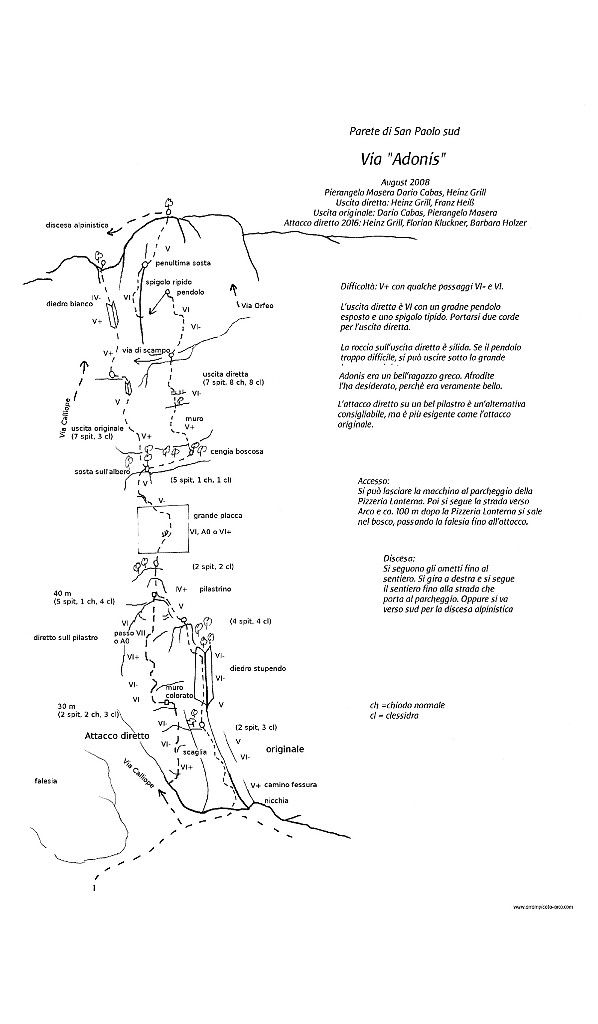 relazioneAdonis.jpg - Piacevole vietta su roccia buona e ben protetta con spit, qualche chiodo e cordoni in clessidre. Arrampicata varia tra diedri, placche e strapiombini ammanigliati. Consigliabile un friend del 3 bd.